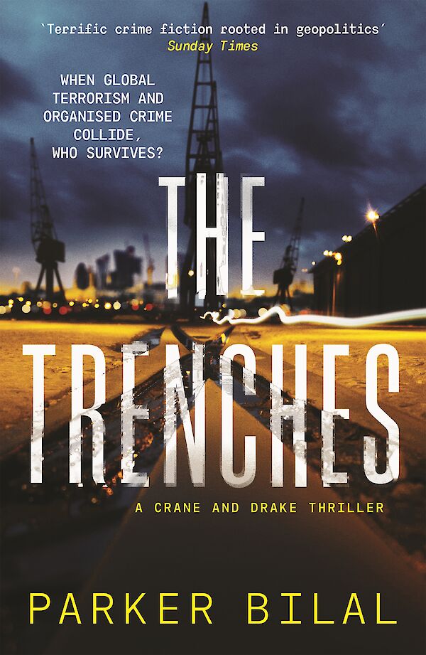 The Trenches by Parker Bilal (Paperback ISBN 9781838855123) book cover