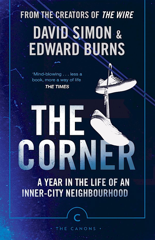 The Corner by David Simon, Edward Burns (Paperback ISBN 9781786899781) book cover