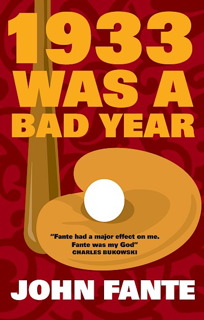 1933 Was A Bad Year by John Fante cover
