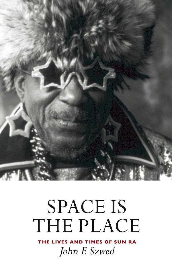 Space is the Place by John Szwed (Paperback ISBN 9781841950556) book cover