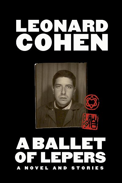 A Ballet of Lepers by Leonard Cohen cover
