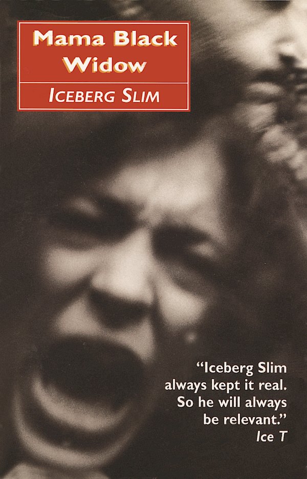 Mama Black Widow by Iceberg Slim (Paperback ISBN 9780857869777) book cover