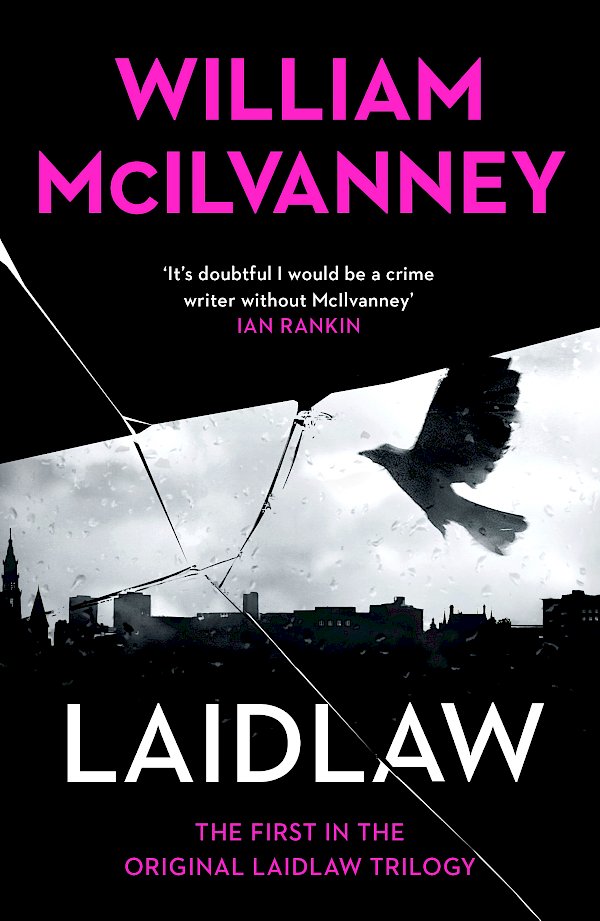 Laidlaw by William McIlvanney (Paperback ISBN 9781838856199) book cover