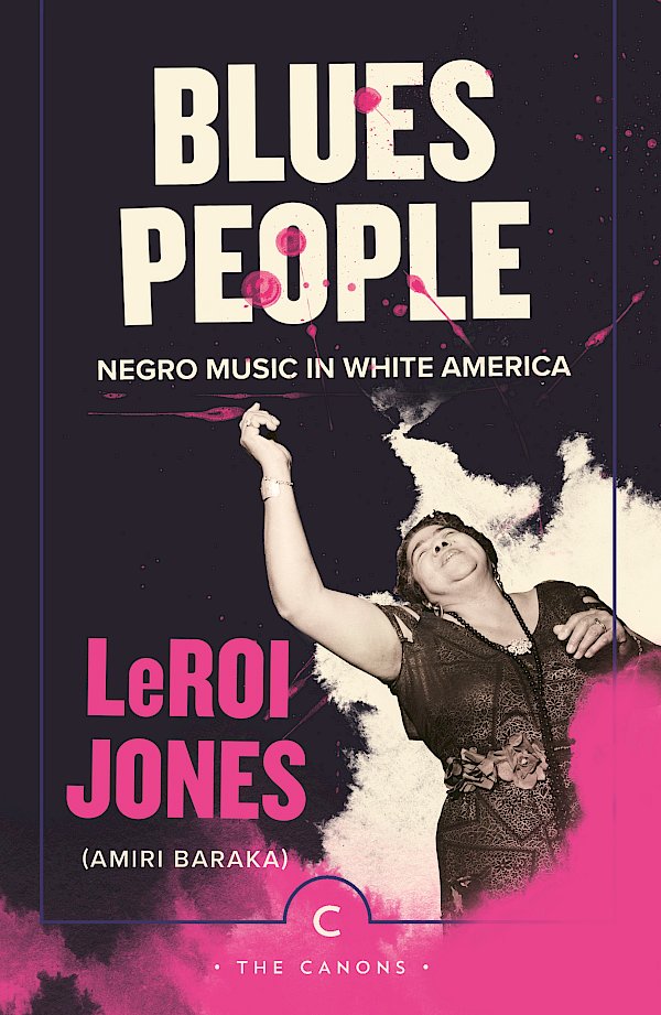 Blues People by LeRoi Jones (Paperback ISBN 9781838858148) book cover