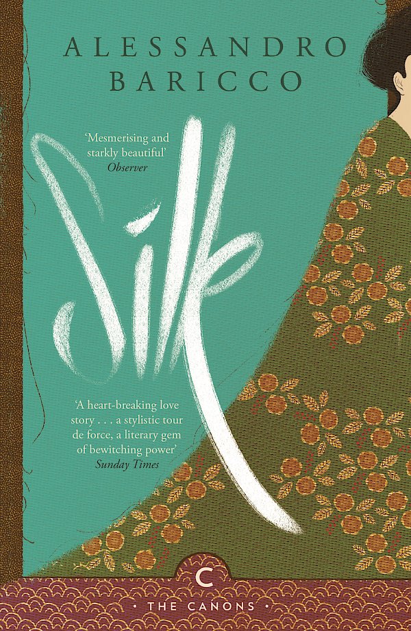 Silk by Alessandro Baricco (Paperback ISBN 9781786896421) book cover