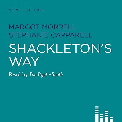 Shackleton's Way by Margot Morrell, Stephanie Capparell cover