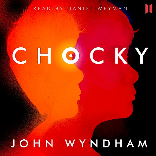 Chocky by John Wyndham (Downloadable audio ISBN 9780857869876) book cover
