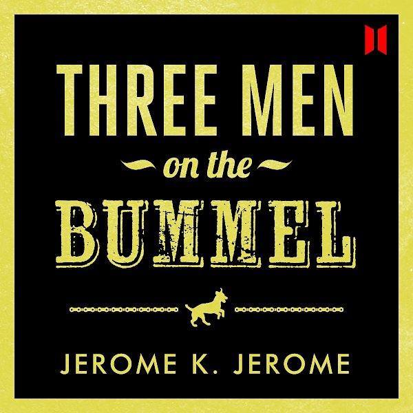 Three Men on the Bummel by Jerome K. Jerome (Downloadable audio ISBN 9780857868411) book cover
