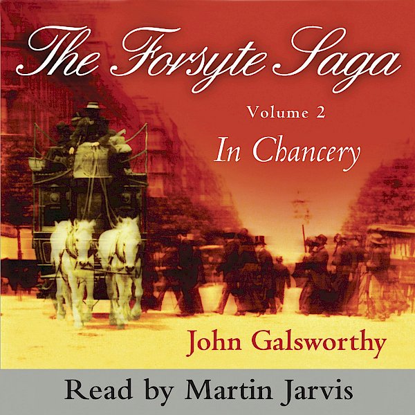 The Forsyte Saga by John Galsworthy (Downloadable audio ISBN 9781907416675) book cover