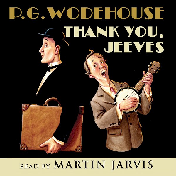 Thank You, Jeeves by P.G. Wodehouse (Downloadable audio ISBN 9781907416873) book cover