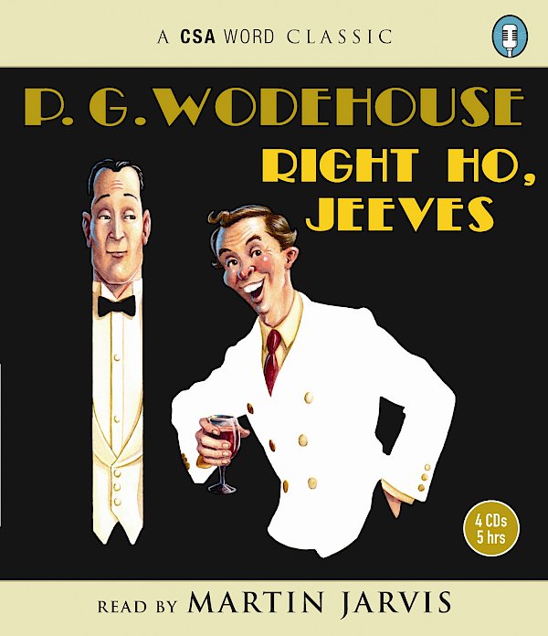 Right Ho, Jeeves by P.G. Wodehouse (CD-Audio ISBN 9781906147402) book cover
