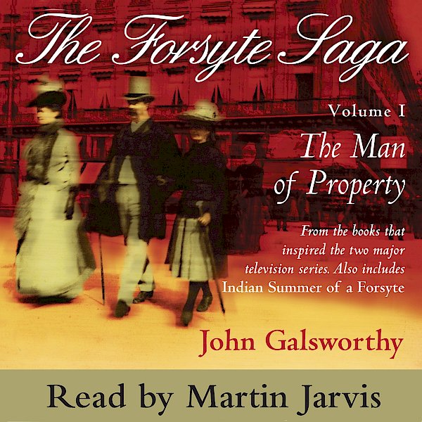 The Forsyte Saga by John Galsworthy (Downloadable audio ISBN 9781907416668) book cover