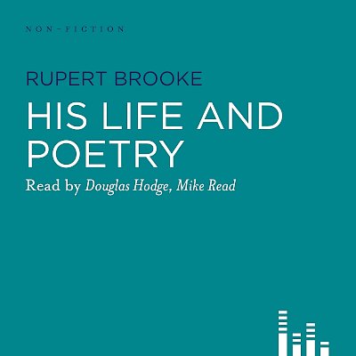 Rupert Brooke - His Life And Poetry by Rupert Brooke cover