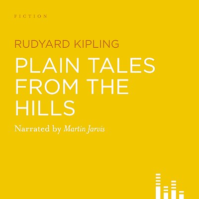 Plain Tales From The Hills by Rudyard Kipling cover