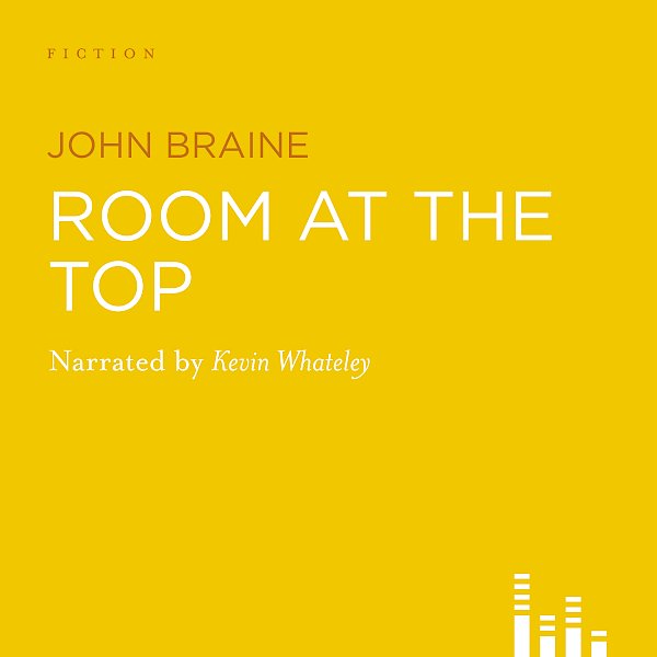 Room At The Top by John Braine (Downloadable audio ISBN 9781908153463) book cover