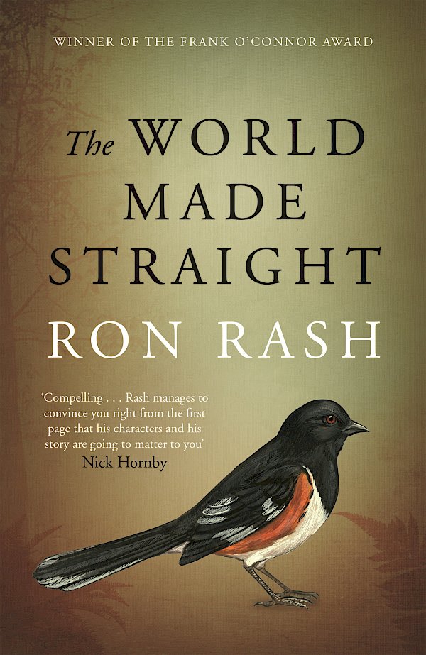 The World Made Straight by Ron Rash (Paperback ISBN 9781782112754) book cover