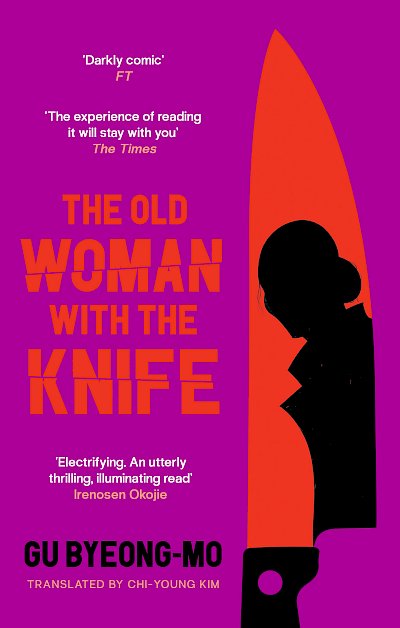 The Old Woman With the Knife by Gu Byeong-mo cover