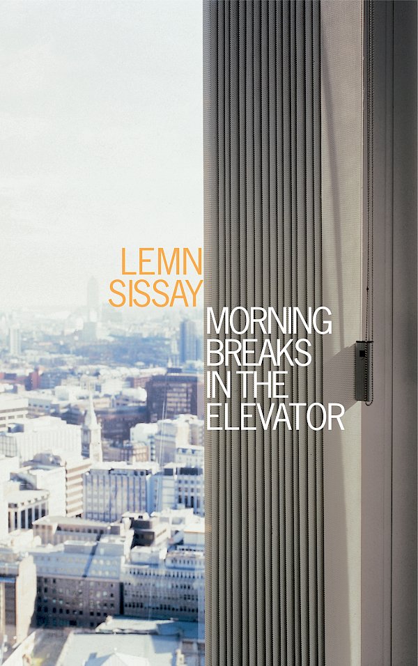Morning Breaks In The Elevator by Lemn Sissay (Paperback ISBN 9780862418380) book cover