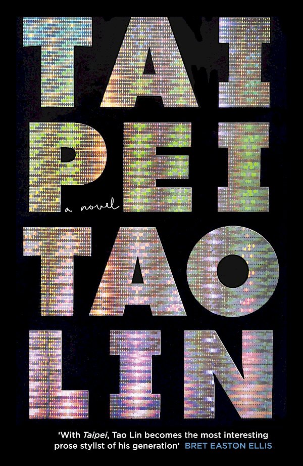 Taipei by Tao Lin (Paperback ISBN 9781782111856) book cover