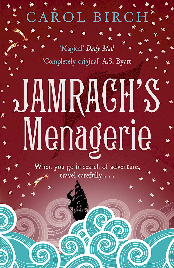 Jamrach's Menagerie by Carol Birch (Paperback ISBN 9781847676573) book cover