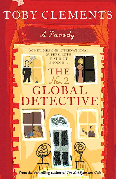 The No. 2 Global Detective by Toby Clements cover