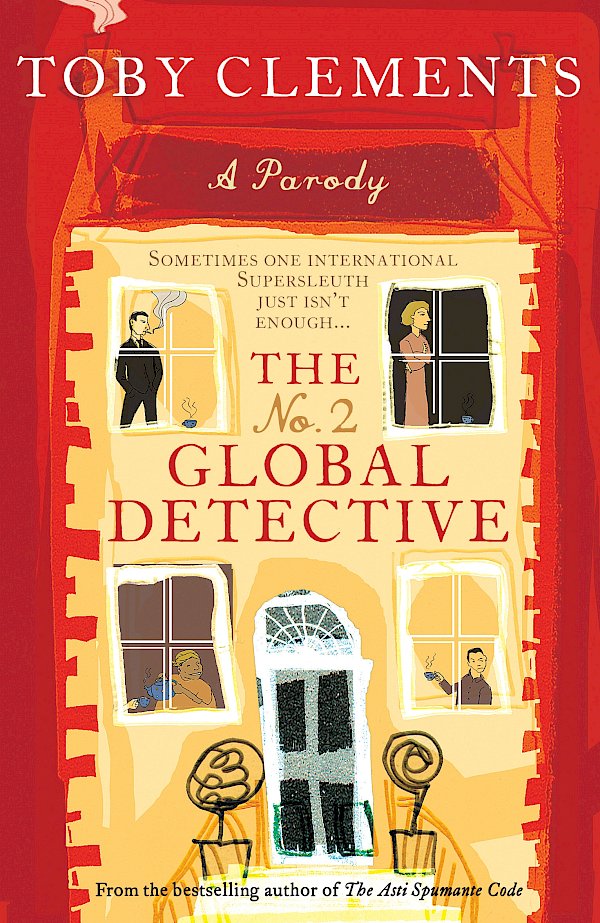 The No. 2 Global Detective by Toby Clements (Paperback ISBN 9781841958514) book cover