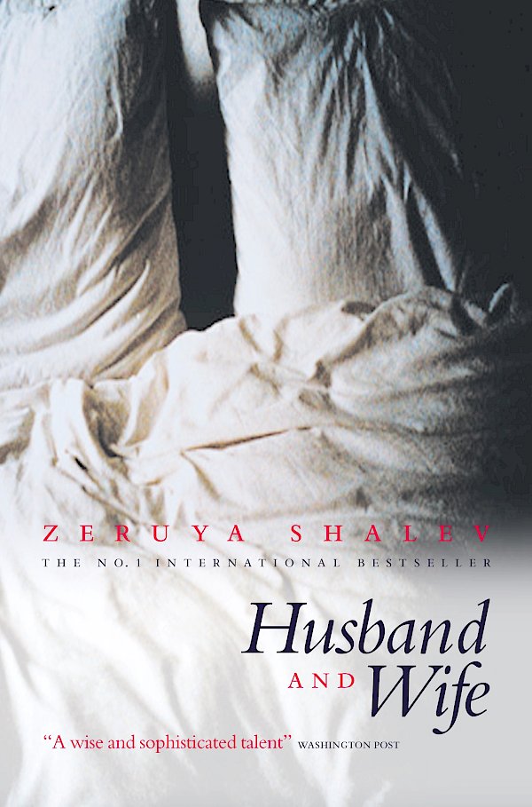 Husband And Wife by Zeruya Shalev (Paperback ISBN 9781841954165) book cover