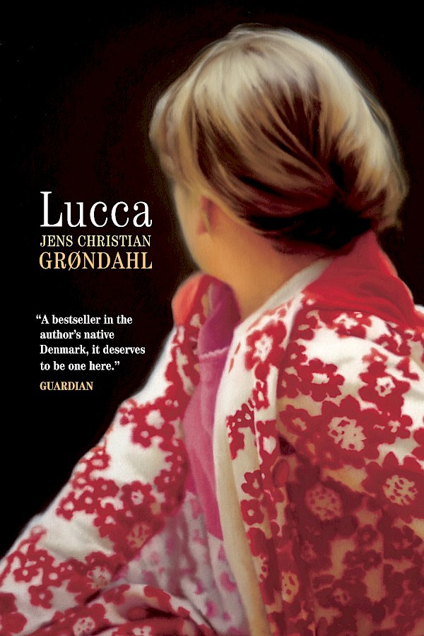 Lucca by Jens Christian Grøndahl (Paperback ISBN 9781841953977) book cover