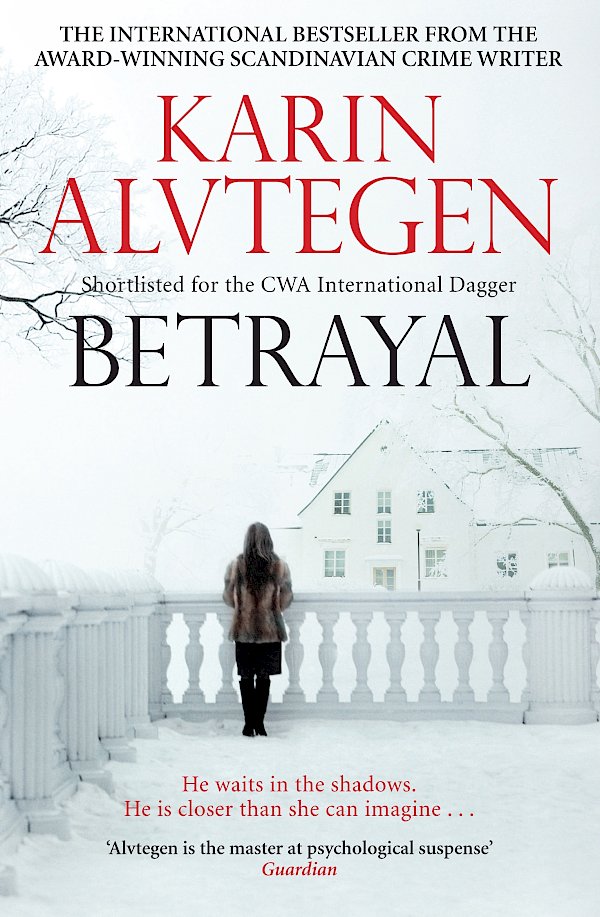 Betrayal by Karin Alvtegen (eBook ISBN 9780857861757) book cover