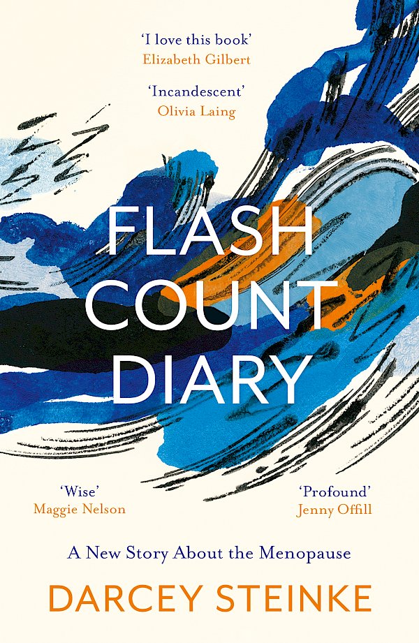 Flash Count Diary by Darcey Steinke (Paperback ISBN 9781786898128) book cover