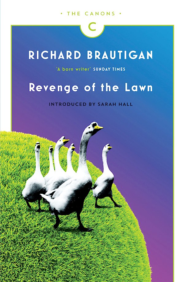 Revenge of the Lawn by Richard Brautigan (Paperback ISBN 9781782113782) book cover
