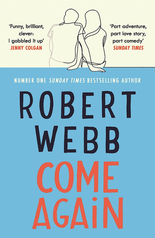 Come Again by Robert Webb (Paperback ISBN 9781786890153) book cover