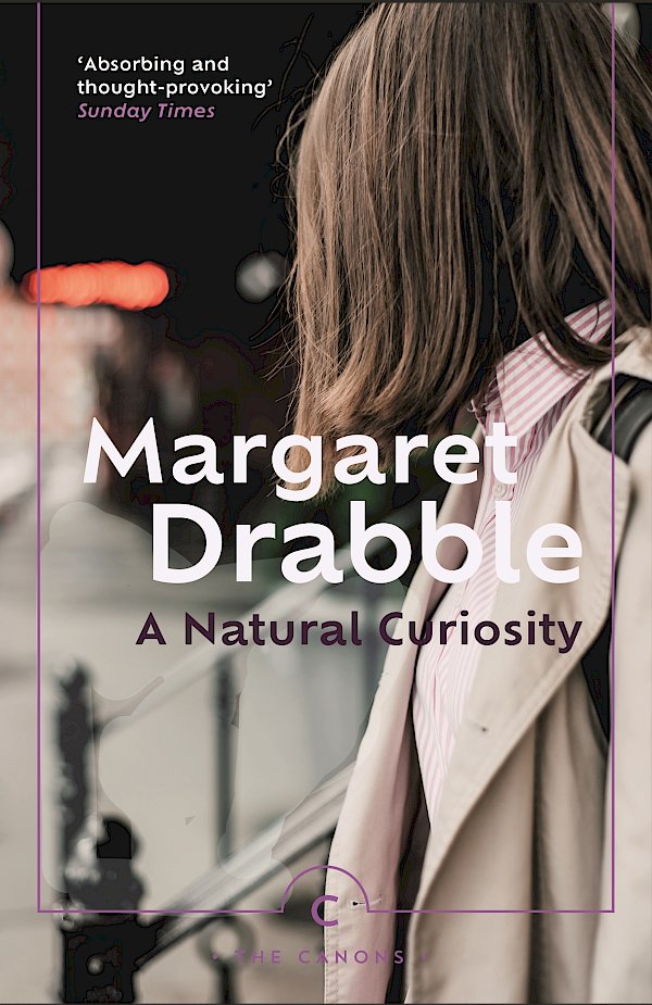 A Natural Curiosity by Margaret Drabble (Paperback ISBN 9781838859718) book cover