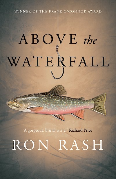 Above the Waterfall by Ron Rash cover