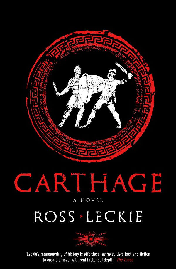 Carthage by Ross Leckie (Paperback ISBN 9781847671011) book cover