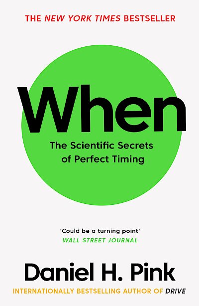 When by Daniel H. Pink cover