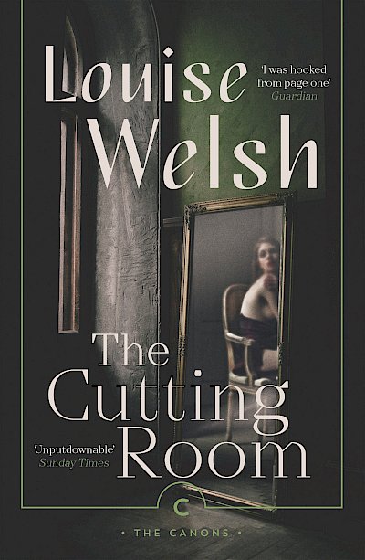 The Cutting Room by Louise Welsh cover