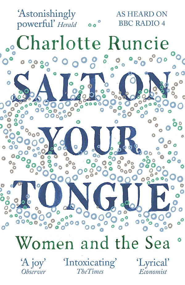 Salt On Your Tongue by Charlotte Runcie (Paperback ISBN 9781786891211) book cover