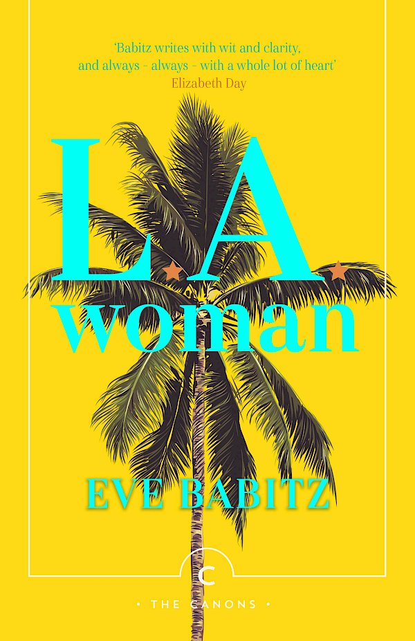 L.A. Woman by Eve Babitz (Paperback ISBN 9781786892768) book cover