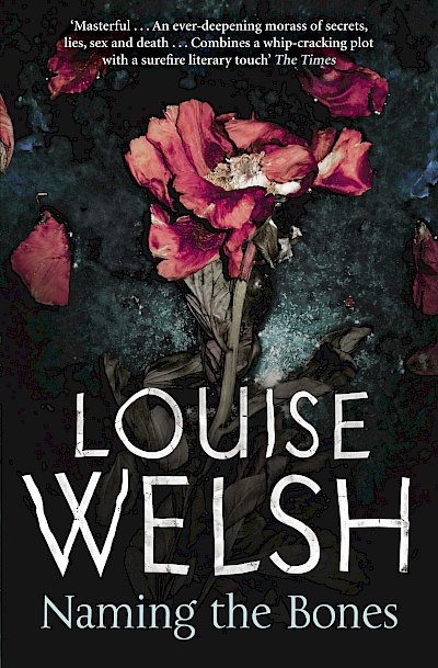 Naming the Bones by Louise Welsh cover