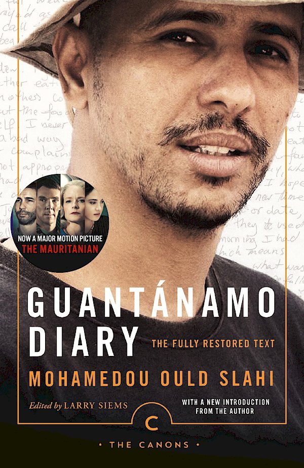 Guantánamo Diary by Mohamedou Ould Slahi, Larry Siems (Paperback ISBN 9781786891853) book cover