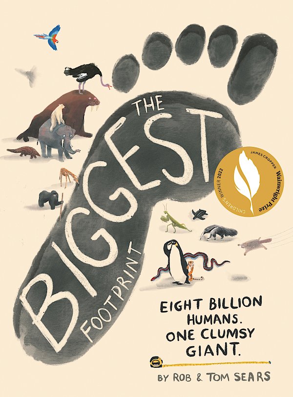The Biggest Footprint by Rob Sears, Tom Sears (Hardback ISBN 9781838853495) book cover