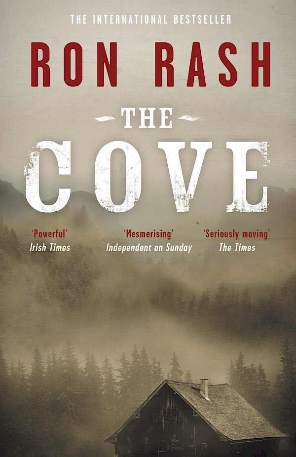 The Cove by Ron Rash (Paperback ISBN 9780857862624) book cover