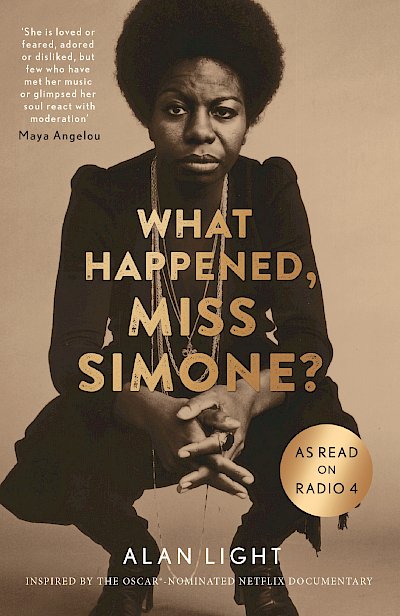 What Happened, Miss Simone? by Alan Light cover