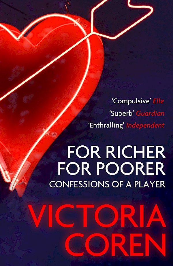 For Richer, For Poorer by Victoria Coren (Paperback ISBN 9781847672933) book cover