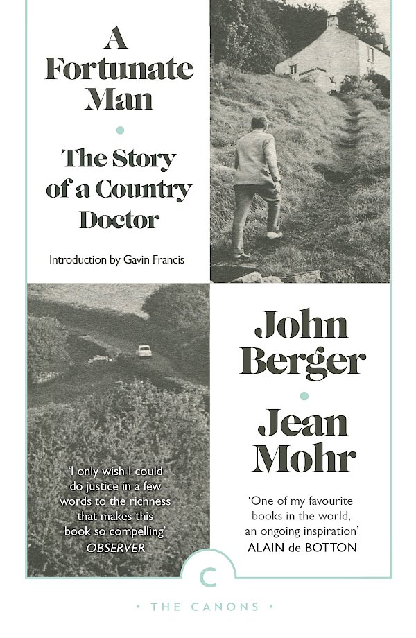 A Fortunate Man by John Berger (Paperback ISBN 9781782115038) book cover