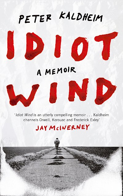 Idiot Wind by Peter Kaldheim cover