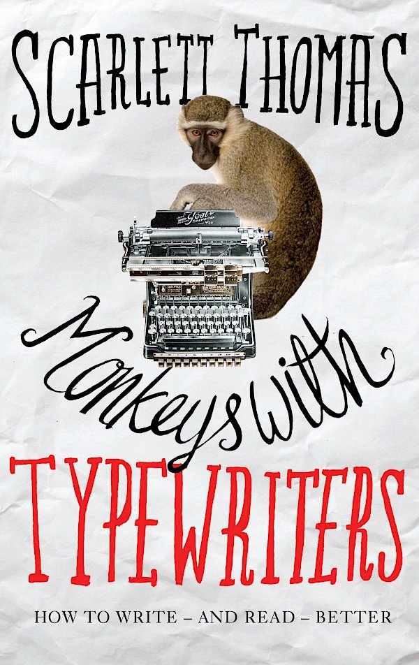 Monkeys with Typewriters by Scarlett Thomas (Paperback ISBN 9781786890290) book cover