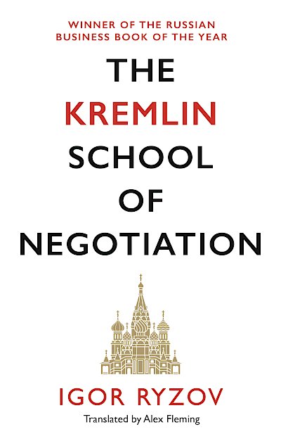 The Kremlin School of Negotiation by Igor Ryzov cover