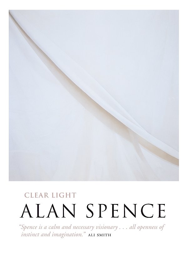 Clear Light by Alan Spence (Paperback ISBN 9781841956640) book cover
